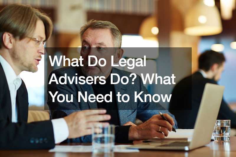 What Do Legal Advisers Do? What You Need to Know